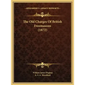 The Old Charges Of British Freemasons (1872)