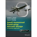 Small Unmanned Fixed-Wing Aircraft Design: A Practical Approach
