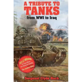 A Tribute to Tankers: From WWI to Iraq