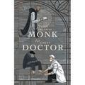 From Trappist Monk to Street Doctor: The Memories Of: