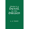 There's a Devil in the Drum