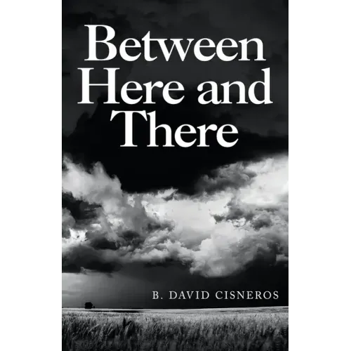 Between Here and There