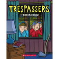 Trespassers: A Graphic Novel