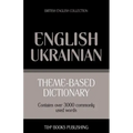 Theme-based dictionary British English-Ukrainian - 3000 words