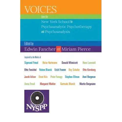 Voices from the New York School for Psychoanalytic Psychotherapy and Psychoanalysis