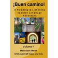 ¡Buen camino!: A reading & listening language adventure in Spanish