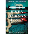 When Demons Float: A Kristin Ginelli Mystery