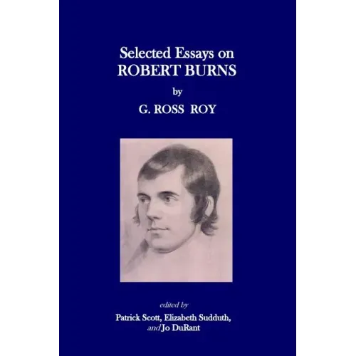 Selected Essays on Robert Burns