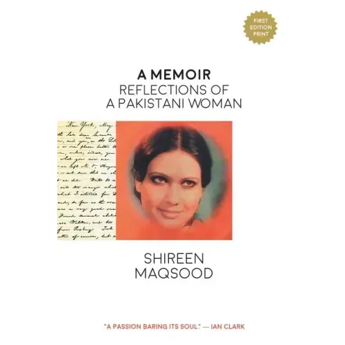 A Memoir: Reflections of a Pakistani Woman