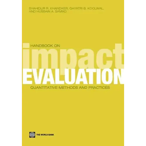 Handbook on Impact Evaluation: Quantitative Methods and Practices