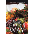 Eating God's Way