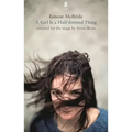 A Girl Is a Half-Formed Thing: Adapted for the Stage