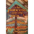 The Princess and the Pea and Other Favorite Tales (With Original Illustrations)
