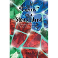 "Gems" in a Stone Yard: Finding Wisdom in Semi-Ordinary People