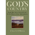 God's Country: Eagle Bay-Fourth Lake