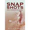 Snap Shots: from a Wingshooting Odyssey