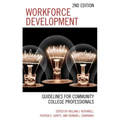 Workforce Development: Guidelines for Community College Professionals