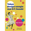 Tokyo Boogie-Woogie and D.T. Suzuki: Volume 95