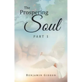 The Prospering Soul: Part 1