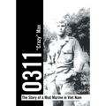 0311 - the Story of a Mud Marine in Viet Nam