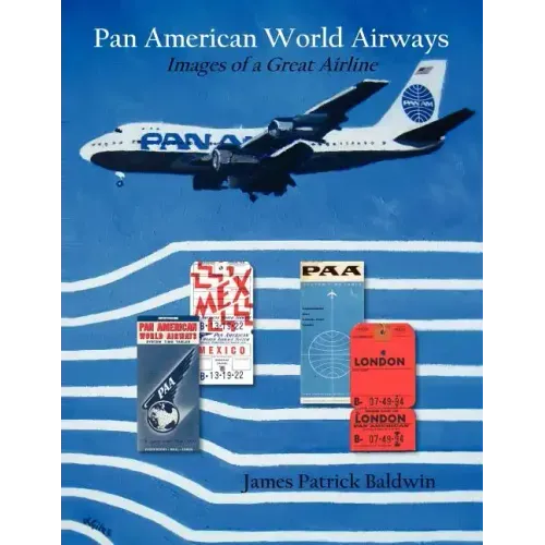 Pan American World Airways: Images of a Great Airline