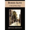 Buried Alive - A Tale of These Days