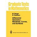 Differential Geometry: Manifolds, Curves, and Surfaces: Manifolds, Curves, and Surfaces