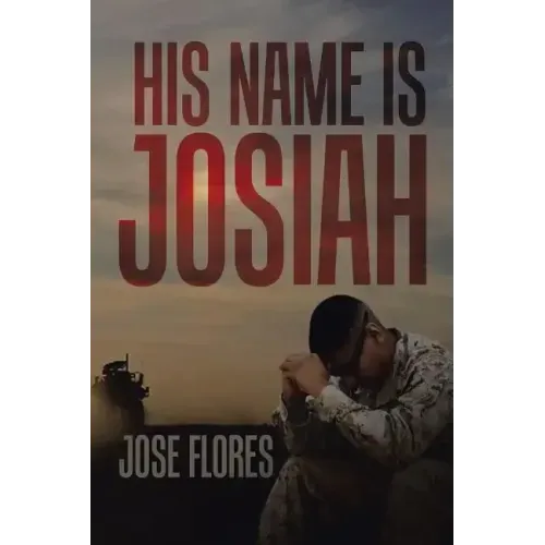 His Name Is Josiah