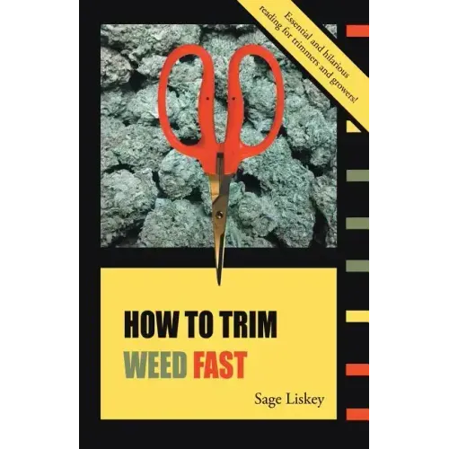 How To Trim Weed Fast