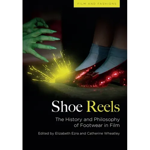 Shoe Reels: The History and Philosophy of Footwear in Film