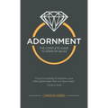 Adornment: The Complete Guide to Jewelry Sales