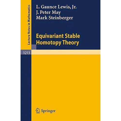 Equivariant Stable Homotopy Theory
