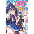 The Dirty Way to Destroy the Goddess's Heroes, Vol. 2 (Light Novel): No Reply. It's Just a Saint. Volume 2