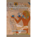 The Sacred Lost Knowledge of Ancient Egypt