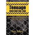 Teenage Construction Zone