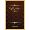 Notable Southern Families V1 (1918)