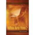 Who Are You?: 31 Names from the Holy Scriptures to remind you that you are God's prized creation