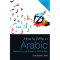 How to Write in Arabic: Developing Your Academic Writing Style