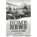 Home News: A Novel of 1928