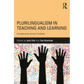 Plurilingualism in Teaching and Learning: Complexities Across Contexts