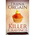 Killer Cravings (A Humorous Cozy Mystery)