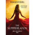 The Summerlands: A Mystical Tale of Angels, Elementals, the Afterlife, and Souls on Missions