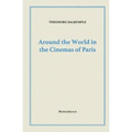 Around the World in the Cinemas of Paris