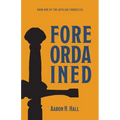 Foreordained