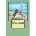 Bankers, Mustangs, and Marsh Tackies