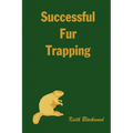 Successful Fur Trapping