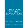 The Book of the Revelation: Lecture Notes