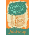 Friday's Tunnel