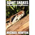 Giant Snakes - Unwravelling the Coils of Mystery