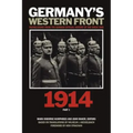 Germany's Western Front: 1914: Translations from the German Official History of the Great War, Part 1
